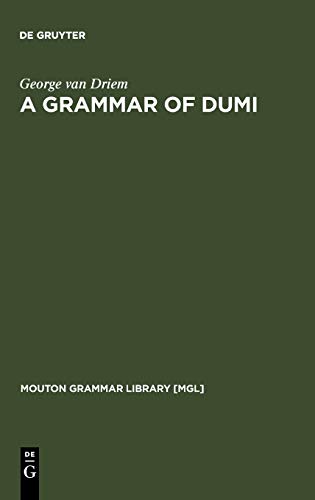 9783110123517: A Grammar of Dumi (Mouton Grammar Library [MGL], 10)