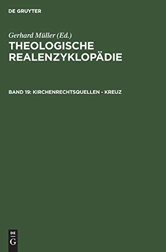 Beispielbild fr Kirchenrechtsquellen - Kreuz (Theologische Realenzyklopadie volume 19 ). ISBN 9783110123555 zum Verkauf von Antiquariaat Spinoza