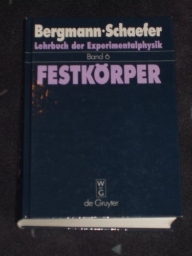 Stock image for Festkorper (Lehrbuch Der Experimentalphysik, Band 6) for sale by dsmbooks