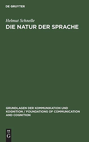 Die Natur der Sprache - Die Dynamik der Prozesse des Sprechens und Verstehens