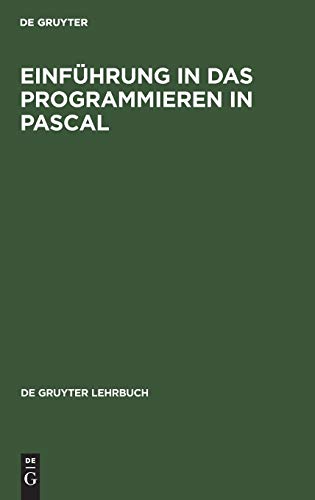 Beispielbild fr Einfhrung in das Programmieren in PASCAL. Mit Sonderteil TURBO- PASCAL- System. zum Verkauf von Bernhard Kiewel Rare Books