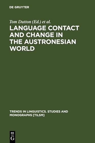Beispielbild fr Language Contact and Change in the Austronesian World zum Verkauf von Thomas Emig