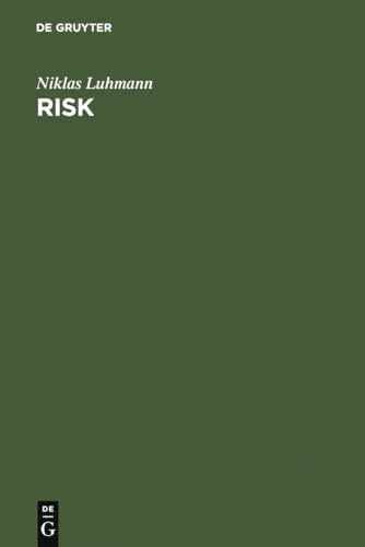 Beispielbild fr Risk: A Sociological Theory zum Verkauf von Anybook.com
