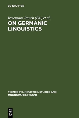 Beispielbild fr On Germanic Linguistics: Issues and Methods (Trends in Linguistics: Studies and Monographs) zum Verkauf von Books From California