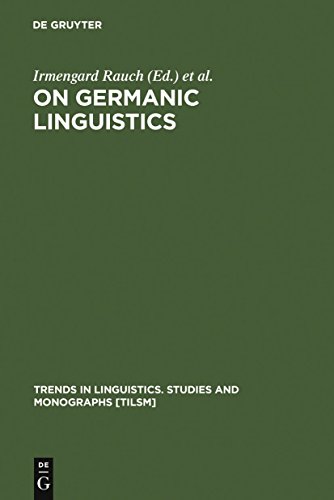 On Germanic Linguistics - Issues and Methods