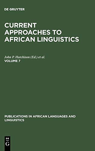 Stock image for Current Approaches to African Linguistics (Publications in African Languages and Linguistics) (v. 7) for sale by Books From California