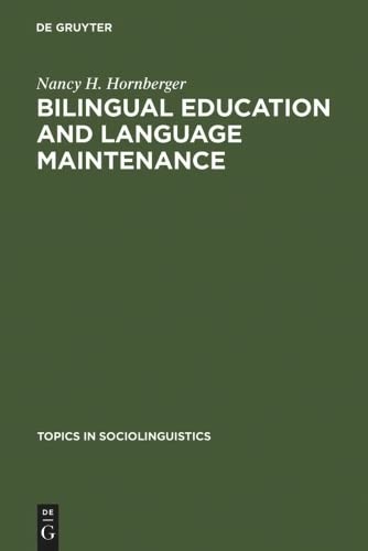 Stock image for Bilingual Education and Language Maintenance (Topics in Sociolinguistics) for sale by Books From California