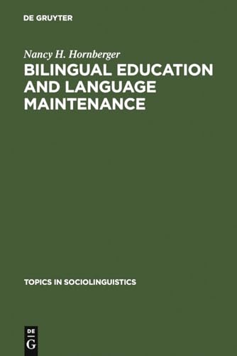 Stock image for Bilingual Education and Language Maintenance (Topics in Sociolinguistics) for sale by Books From California