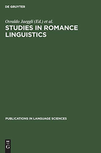 Studies in Romance Linguistics: Selected Papers of the Fourteenth Linguistic Symposium on Romance Languages (Publications in Language Sciences, 24) (9783110131307) by Jaeggli, Osvaldo; Silva-CorvalÃ n, Carmen