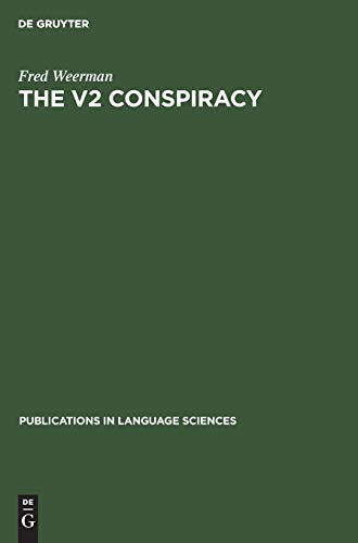 9783110131413: The V2 Conspiracy: A Synchronic and a Diachronic Analysis of Verbal Positions in Germanic Languages (Publications in language sciences): 31