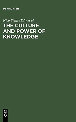 9783110131758: The Culture and Power of Knowledge: Inquiries into Contemporary Societies