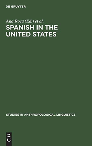 Beispielbild fr Spanish in the United States: Linguistic Contact and Diversity zum Verkauf von Thomas Emig