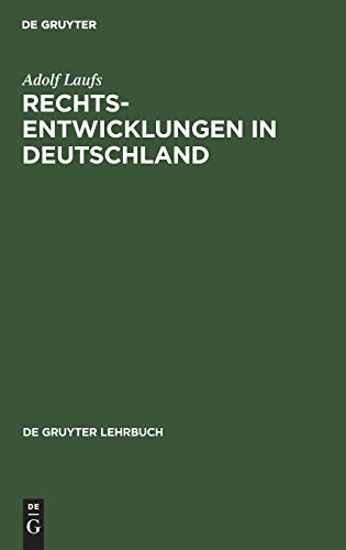Beispielbild fr Rechtsentwicklungen in Deutschland (De Gruyter Lehrbuch) zum Verkauf von medimops