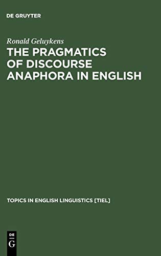 Imagen de archivo de The Pragmatics of Discourse Anaphora in English : Evidence from Conversational Repair a la venta por Better World Books: West