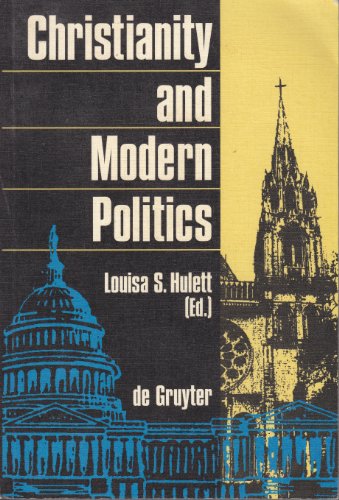 9783110134612: Christianity and Modern Politics