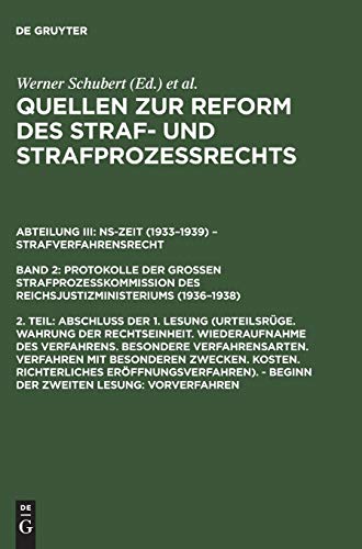 AbschluÃŸ der 1. Lesung (UrteilsrÃ¼ge. Wahrung der Rechtseinheit. ...). â€“ Beginn der zweiten Lesung: Vorverfahren (German Edition) (9783110134841) by Schubert, Werner