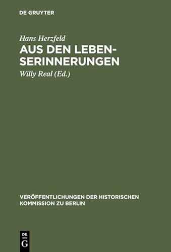 9783110135206: Aus den Lebenserinnerungen: 81 (Verffentlichungen der Historischen Kommission Zu Berlin)