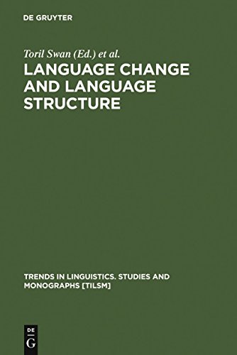Language Change and Language Structure - Older Germanic Languages in a Comparative Perspective