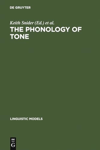 Beispielbild fr The Phonology of Tone: The Representation of Tonal Register zum Verkauf von Thomas Emig