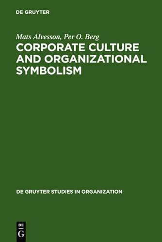 9783110136074: Corporate Culture and Organizational Symbolism: An Overview: No. 34 (De Gruyter Studies in Organization)