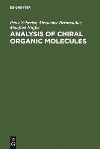 9783110136593: Analysis of Chiral Organic Molecules: Methodology and Applications