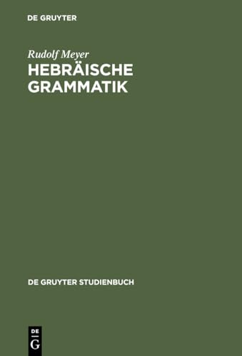 9783110136944: Hebrische Grammatik: Mit einem bibliographischen Nachwort (De Gruyter Studienbuch) (German Edition)