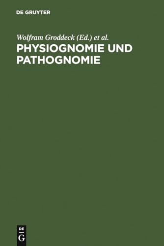 9783110137163: Physiognomie und Pathognomie: Zur literarischen Darstellung von Individualitt. Festschrift fr Karl Pestalozzi zum 65. Geburtstag