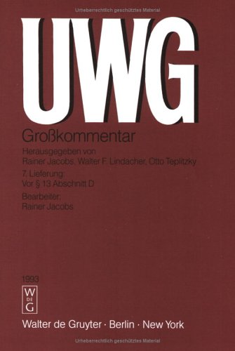 Beispielbild fr UWG Grosskommentar zum Gesetz gegen den unlauteren Wettbewerb mit. / Vor  13 Abschnitt D (UWG Grosskommentar zum Gesetz gegen den unlauteren Wettbewerb mit Nebengesetzen. Pflichtfortsetzung) zum Verkauf von Buchmarie