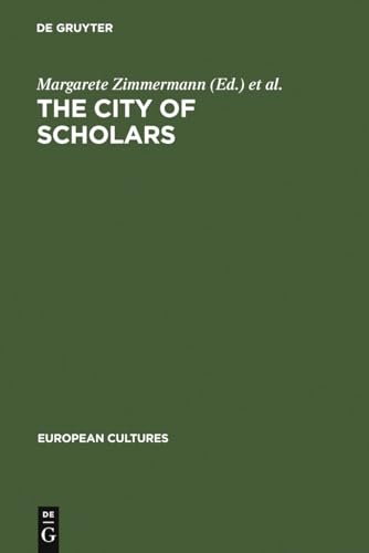 9783110138795: The City of Scholars: New Approaches to Christine de Pizan: 2 (European Cultures, 2)