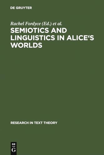 9783110138948: Semiotics and Linguistics in Alice's World: 19