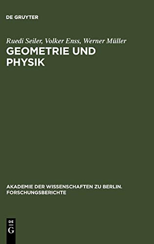Beispielbild fr Geometrie und Physik - Akademie der Wissenschaften zu Berlin - Forschungsbericht 8 zum Verkauf von PRIMOBUCH