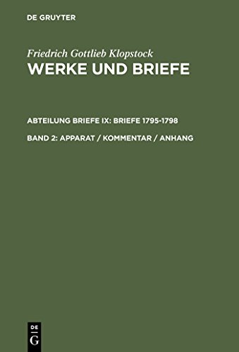 Beispielbild fr Apparat / Kommentar / Anhang (Klopstock, Friedrich G.: Werke Und Briefe) (German Edition) zum Verkauf von Nauka Japan LLC