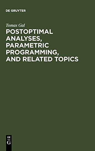 Stock image for Postoptimal Analyses, Parametric Programming, and Related Topics for sale by Boards & Wraps