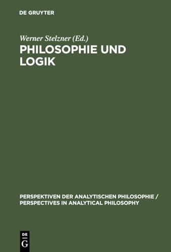 Stock image for Philosophie und Logik. Frege-Kolloquien Jena 1989/1991. for sale by Antiquariat Dr. Rainer Minx, Bcherstadt