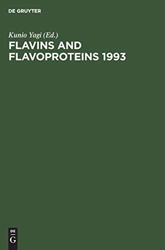 Flavins and Flavoproteins 1993 : Proceedings of the Eleventh International Symposium, Nagoya, Japan, July 27¿31, 1993 - Kunio Yagi