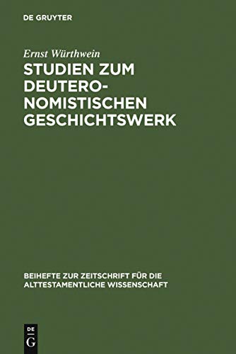 Studien zum deuteronomistischen Geschichtswerk .