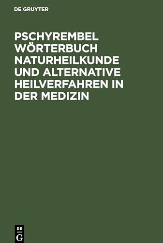 Beispielbild fr Pschyrembel Wrterbuch Naturheilkunde und alternative Heilverfahren zum Verkauf von medimops