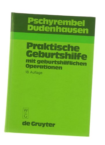 Stock image for Praktische Geburtshilfe mit geburtshilflichen Operationen for sale by medimops