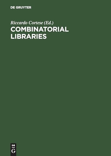 Combinatorial Libraries: Synthesis, Screening and Application Potential