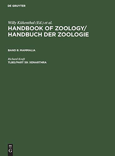 9783110144284: Xenarthra: Eine Naturgeschichte Der Stamme Des Tierreiches : Band VIII : Mammalia = Handbook of Zoology : A Natural History of the Phyla: 008