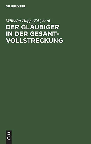 Imagen de archivo de Der Glaubiger Im Insolvenzverfahren a la venta por Revaluation Books