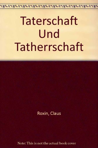 9783110145267: Taterschaft Und Tatherrschaft