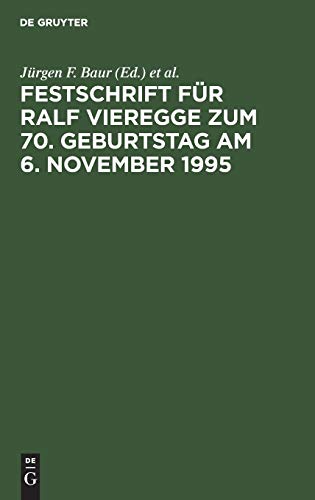 Stock image for Festschrift f?r Ralf Vieregge zum 70. Geburtstag am 6. November 1995 for sale by Kennys Bookshop and Art Galleries Ltd.