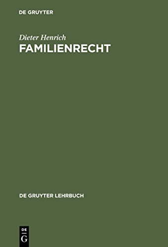 Familienrecht. De-Gruyter-Lehrbuch - Henrich, Dieter