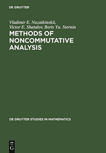 Beispielbild fr Methods of Noncommutative Analysis : Theory and Applications zum Verkauf von Better World Books