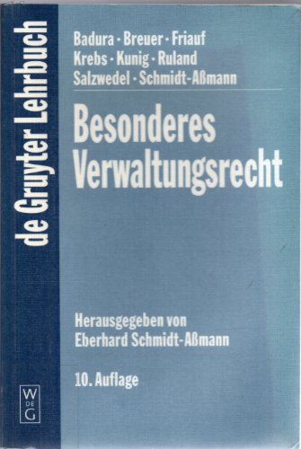 Besonderes Verwaltungsrecht - Schmidt-Assmann, Eberhard, Peter Badura und Rüdiger Breuer