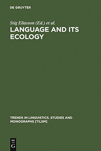 9783110146882: Language and its Ecology: Essays in Memory of Einar Haugen: 100 (Trends in Linguistics. Studies and Monographs [TiLSM], 100)