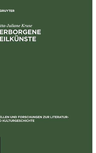 9783110147049: Verborgene Heilk Nste: Geschichte Der Frauenmedizin Im Sp Tmittelalter: 5 (239) (Quellen Und Forschungen Zur Literatur- Und Kulturgeschichte)