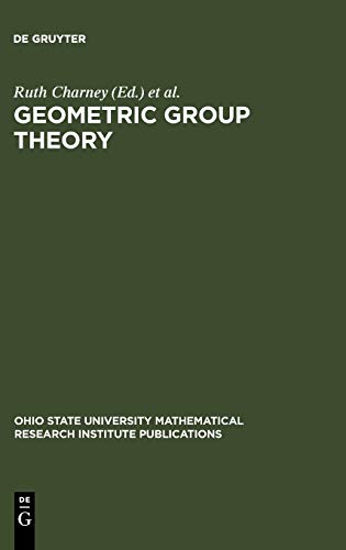 Beispielbild fr Geometric Group Theory: Proceedings of a Special Research Quarter at The Ohio State University, Spring 1992 (Ohio State University Mathematical Research Institute Publications) zum Verkauf von Thomas Emig