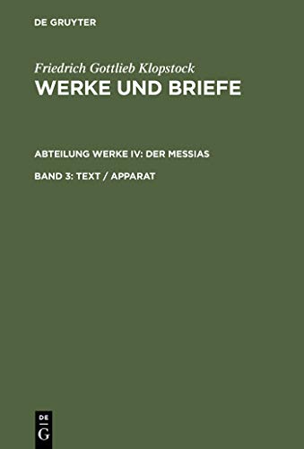 9783110147513: Text / Apparat: 4 (Werke Und Briefe: Historisch-Kritische Ausgabe: Abteilung We)